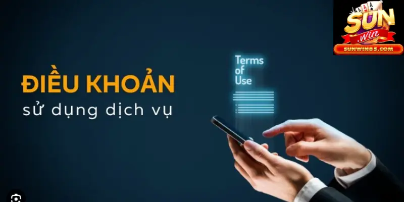 Điều khoản và điều kiện sử dụng dịch vụ Sunwin cụ thể