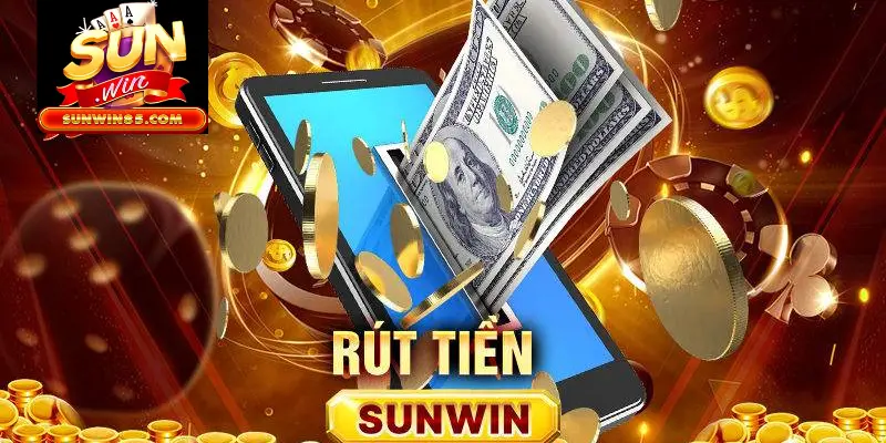 Giới thiệu hệ thống rút tiền Sunwin